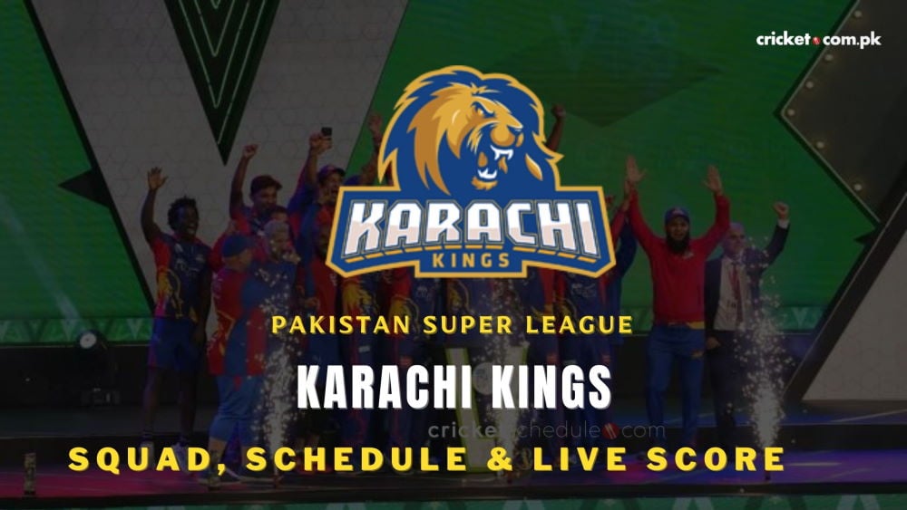 Karachi Kings Team, Squads, Schedule and Wiki